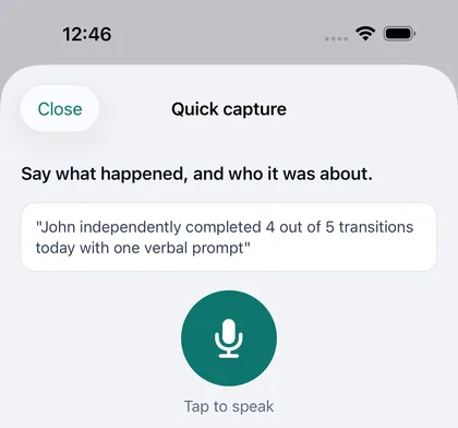 Quick capture, showing the microphone and an example phrase: Jayden four out of five on transitions.